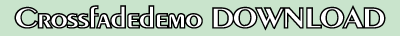 Crossfadedemo DOWNLOAD